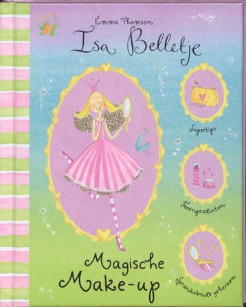 Magische make-up / Isa Belletje 9789052473383 Emma Thomson, Boeken, Verzenden, Gelezen, Emma Thomson