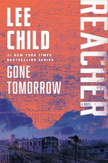 Gone Tomorrow 9780345541581 Lee Child, Verzenden, Lee Child
