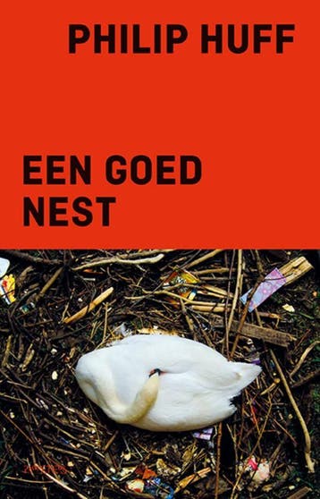 Een goed nest 9789044659887 Philip Huff, Boeken, Verzenden, Gelezen, Philip Huff