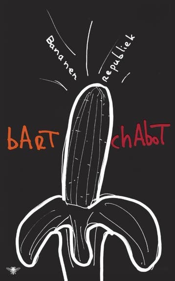 Bananenrepubliek 9789023494812 Bart Chabot, Verzenden, Bart Chabot