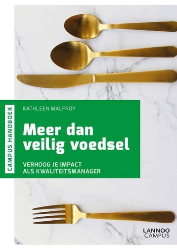 Meer dan veilig voedsel / Campus handboek 9789401461436, Boeken, Verzenden, Gelezen, Kathleen Malfroy