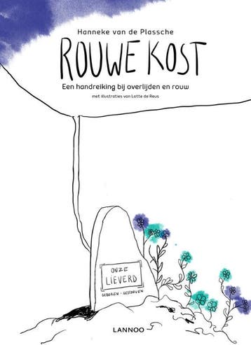 Rouwe kost 9789401450690 Hanneke van de Plassche, Verzenden, Zo goed als nieuw, Hanneke van de Plassche