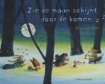 Zie de maan schijnt door de bomen - van Hout, Verzenden, Nieuw