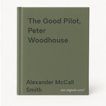 The Good Pilot, Peter Woodhouse 9781846974090, Verzenden, Alexander McCall Smith