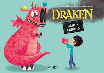 Handleiding draken 9789037489644 Alice Brière-Haquet, Verzenden, Alice Brière-Haquet