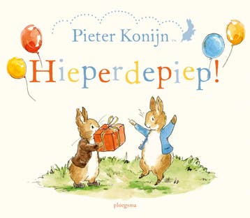 Pieter Konijn: Hieperdepiep! / Pieter Konijn 9789021678382, Boeken, Verzenden, Zo goed als nieuw, Beatrix Potter