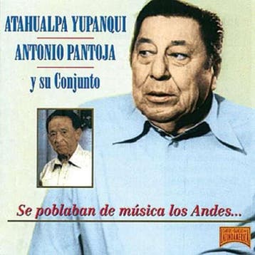 Atahualpa Yupanqui, Antonio Pantoja - Se Poblaban De Musica, CD & DVD, Verzenden