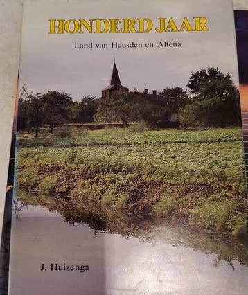 Honderd jaar land van heusden altena 9789066340015 Huizenga, Verzenden, Huizenga
