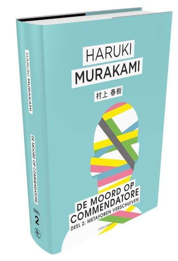 De moord op Commendatore 9789025451592 Haruki Murakami, Verzenden, Zo goed als nieuw, Haruki Murakami