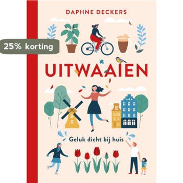 Uitwaaien 9789463810005 Daphne Deckers, Verzenden, Zo goed als nieuw, Daphne Deckers