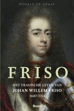 Friso 9789024436767 Ronald de Graaf, Boeken, Geschiedenis | Nationaal, Verzenden, Zo goed als nieuw, Ronald de Graaf