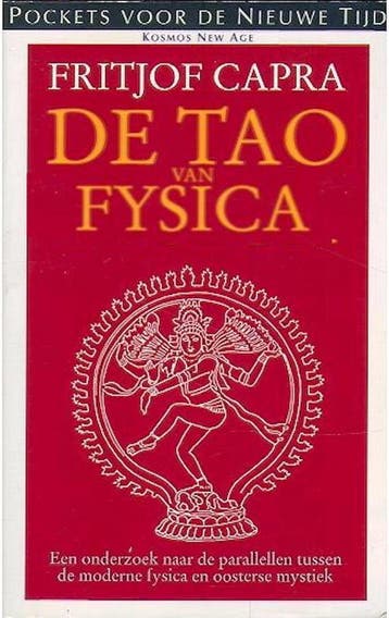 De tao van fysica / Pockets voor de Nieuwe Tijd F. Capra, Boeken, Verzenden, Gelezen, F. Capra