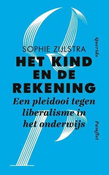 Het kind en de rekening / Pamfletten / 3 9789021417561, Verzenden, Gelezen, Sophie Zijlstra