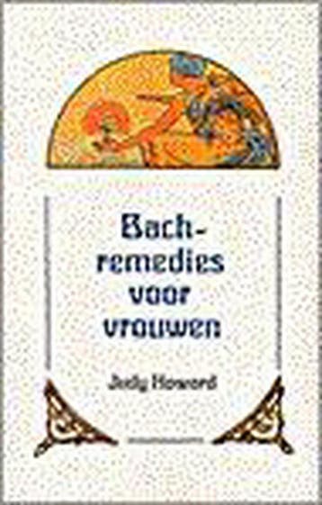 Bach-remedies voor vrouwen 9789020242966 J. Howard, Boeken, Verzenden, Gelezen, J. Howard