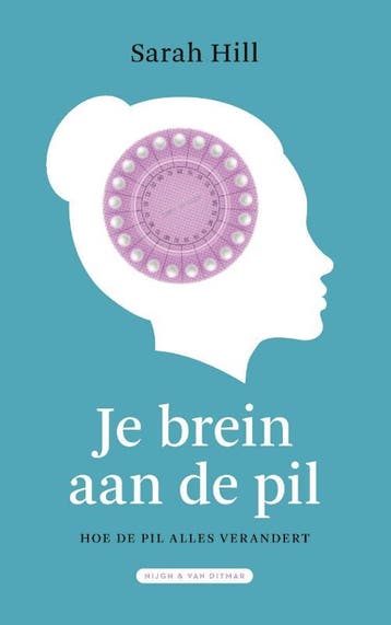 Je Brein Aan De Pil | Sarah Hill | Nieuw, Verzenden, Nieuw, Sarah Hill