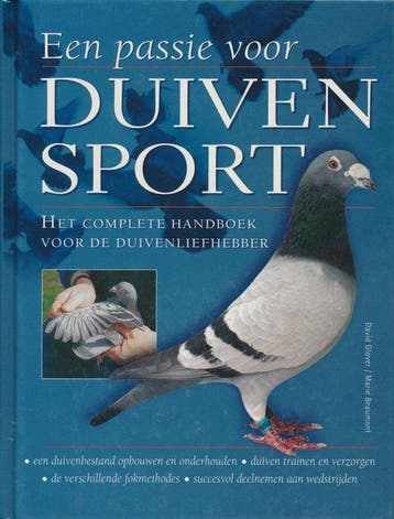 Een passie voor duivensport. Het complete handboek voor de, Verzenden, David Glover