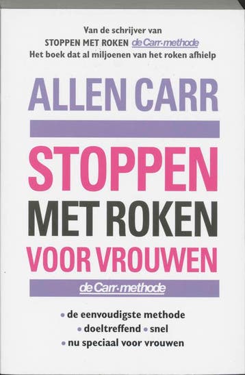 Stoppen met roken voor vrouwen 9789022534281 Allen Carr, Livres, Santé, Diététique & Alimentation, Verzenden, Allen Carr