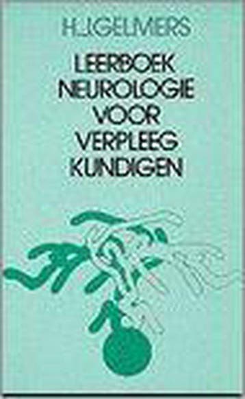 Leerboek neurologie voor verpleegkundigen 9789023228165, Verzenden, Zo goed als nieuw, H.J. Gelmers