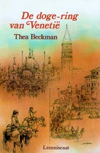 De doge-ring van Venetië 9789060699539 Thea Beckman, Verzenden, Gelezen, Thea Beckman