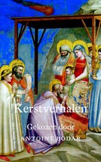 Kerstverhalen 9789021143538 Antoine Bodar, Verzenden, Antoine Bodar