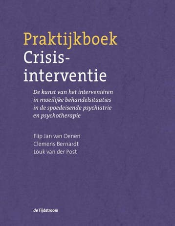 Praktijkboek crisisinterventie 9789024432165, Verzenden, Louk van der Post
