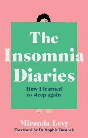 The Insomnia Diaries 9781783254187 Miranda Levy, Verzenden, Miranda Levy