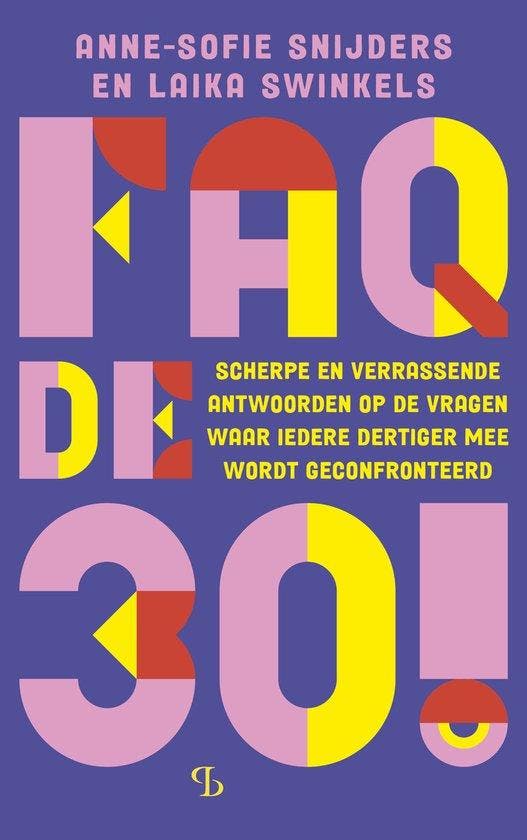 FAQ de 30! 9789463824071 Laika Swinkels, Livres, Politique & Société, Envoi