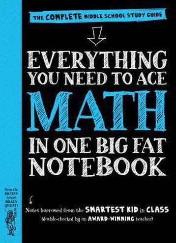 Everything You Need to Ace Math in One Big Fat Notebook, Verzenden, Workman Publishing
