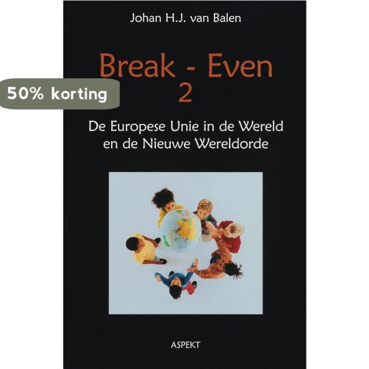 Break Even 2 9789059114845 Johan H.J. van Balen, Boeken, Geschiedenis | Wereld, Zo goed als nieuw, Verzenden