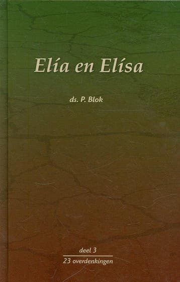 ELIA EN ELISA 3 9789055515653 P. Blok, Verzenden, P. Blok