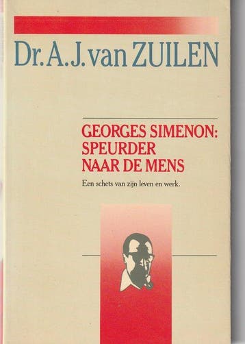 Georges Simenon: speurder naar de mens / Georges Simenon /, Verzenden, Gelezen, A.J. van Zuilen