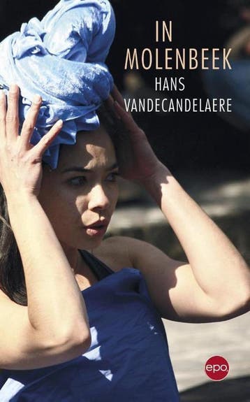 In Molenbeek 9789462670259 Hans Vandecandelaere, Verzenden, Hans Vandecandelaere