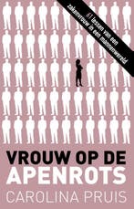 Vrouw op de apenrots 9789045313955 Carolina Pruis, Verzenden, Zo goed als nieuw, Carolina Pruis