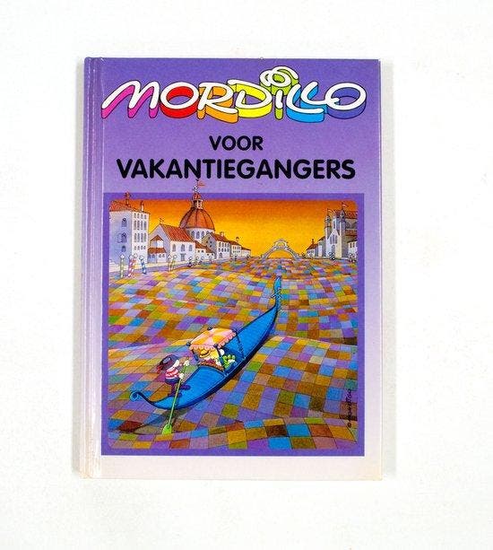 Mordillo voor vakantiegangers 9789065556981 Mordillo, Boeken, Reisgidsen, Zo goed als nieuw, Verzenden