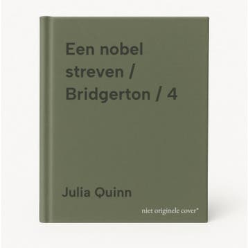 Een nobel streven / Bridgerton / 4 9789049204068 Julia Quinn, Boeken, Romans, Verzenden, Zo goed als nieuw, Julia Quinn