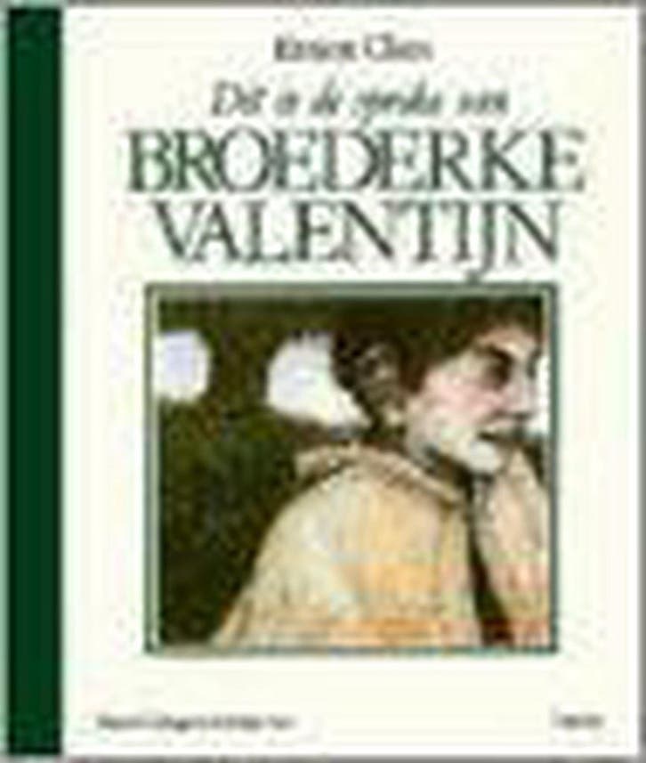 Dit is de sproke van broederke Valentijn / Jaarboek van het, Livres, Littérature, Envoi
