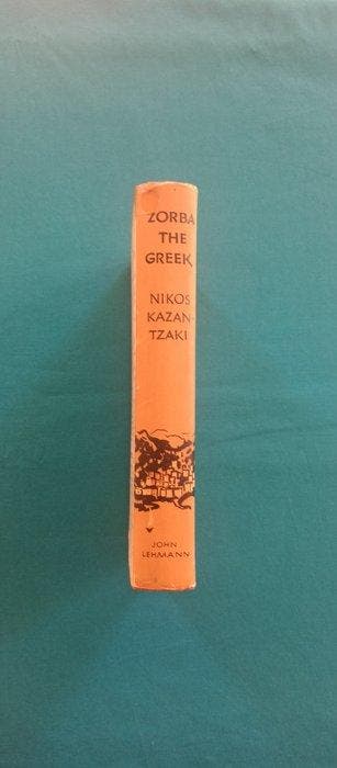 NIKOS KAZANTZAKIS - Zorba the Greek - Nikos Kazantzakis -