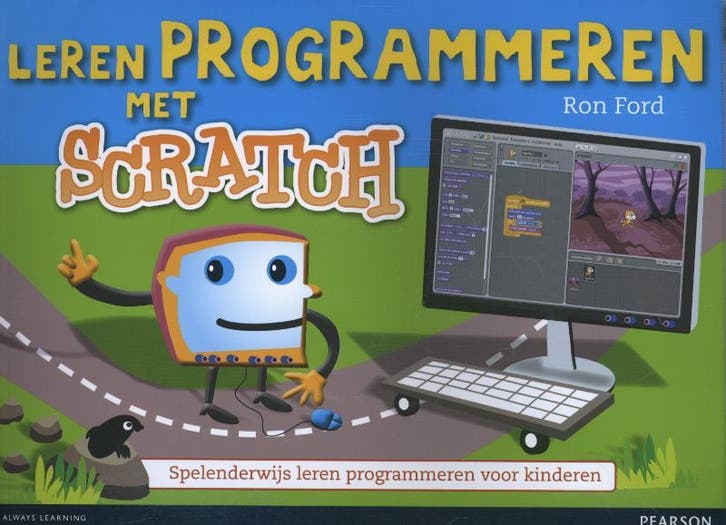 Leren programmeren met Scratch 9789043028349 Ron Ford, Livres, Livres pour enfants | Jeunesse | 10 à 12 ans, Envoi