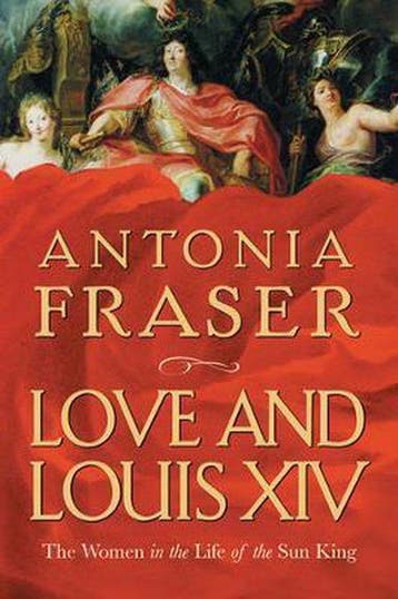 Love and Louis XIV 9780297829973 Antonia Fraser, Verzenden, Antonia Fraser