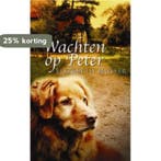 Wachten op Peter 9789029719230 E. Musser, Verzenden, Gelezen, E. Musser