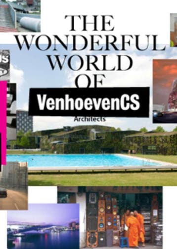 The Wonderful World of VenhoevenCS Architects 9789059730731, Verzenden