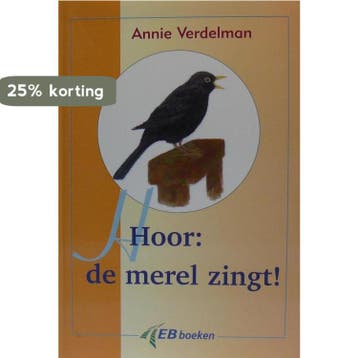 Hoor de merel zingt ! 9789071156298 A. Verdelman, Verzenden, A. Verdelman