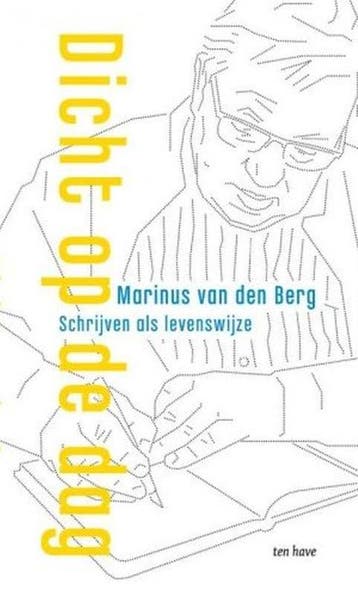 Dicht Op De Dag | Marinus Berg | Nieuw, Boeken, Verzenden, Nieuw, Marinus Berg