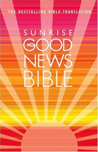 Sunrise Good News Bible. 9780007284665, Verzenden, Bible English Today's English