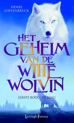 De ring / Het geheim van de witte wolvin / 1 9789024545964, Boeken, Verzenden, Zo goed als nieuw, Henri Loevenbruck