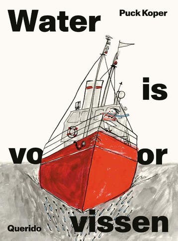 Water is voor vissen 9789045127514 Puck Koper, Verzenden, Puck Koper