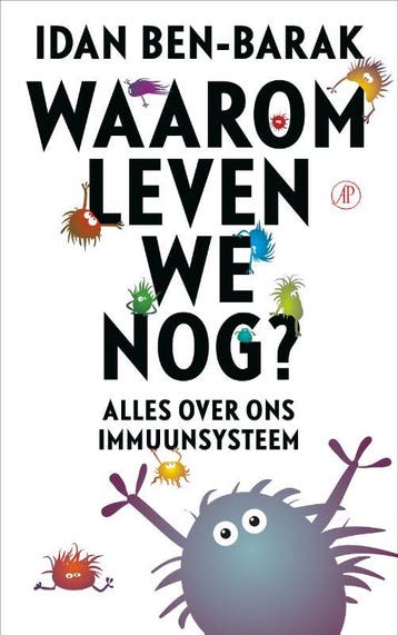 Waarom leven we nog? 9789029504386 Idan Ben-Barak, Verzenden, Zo goed als nieuw, Idan Ben-Barak