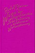 Wege der geistigen Erkenntnis und der Erneuerung, Livres, Langue | Allemand, Verzenden, Rudolf Steiner