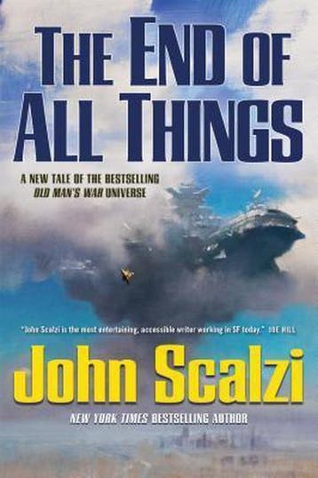 The End of All Things 9780765376077 John Scalzi, Verzenden, Gelezen, John Scalzi