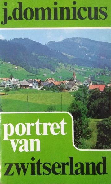 Portret van Zwitserland - Dominicus, Boeken, Reisgidsen, Verzenden, Nieuw